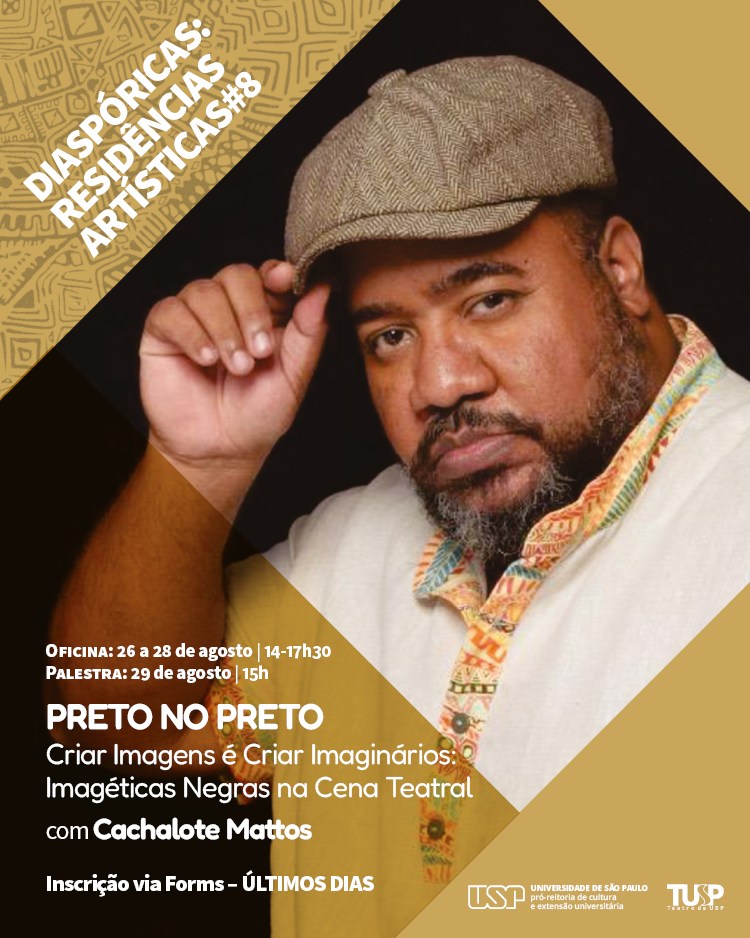 Oficina Preto no Preto – Criar Imagens é Criar Imaginários: Imagéticas Negras na Cena Teatral — TUSP, República, São Paulo
