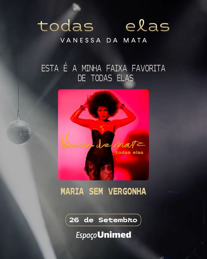 Vanessa da Mata | Todas Elas — Espaço Unimed, Barra Funda, São Paulo