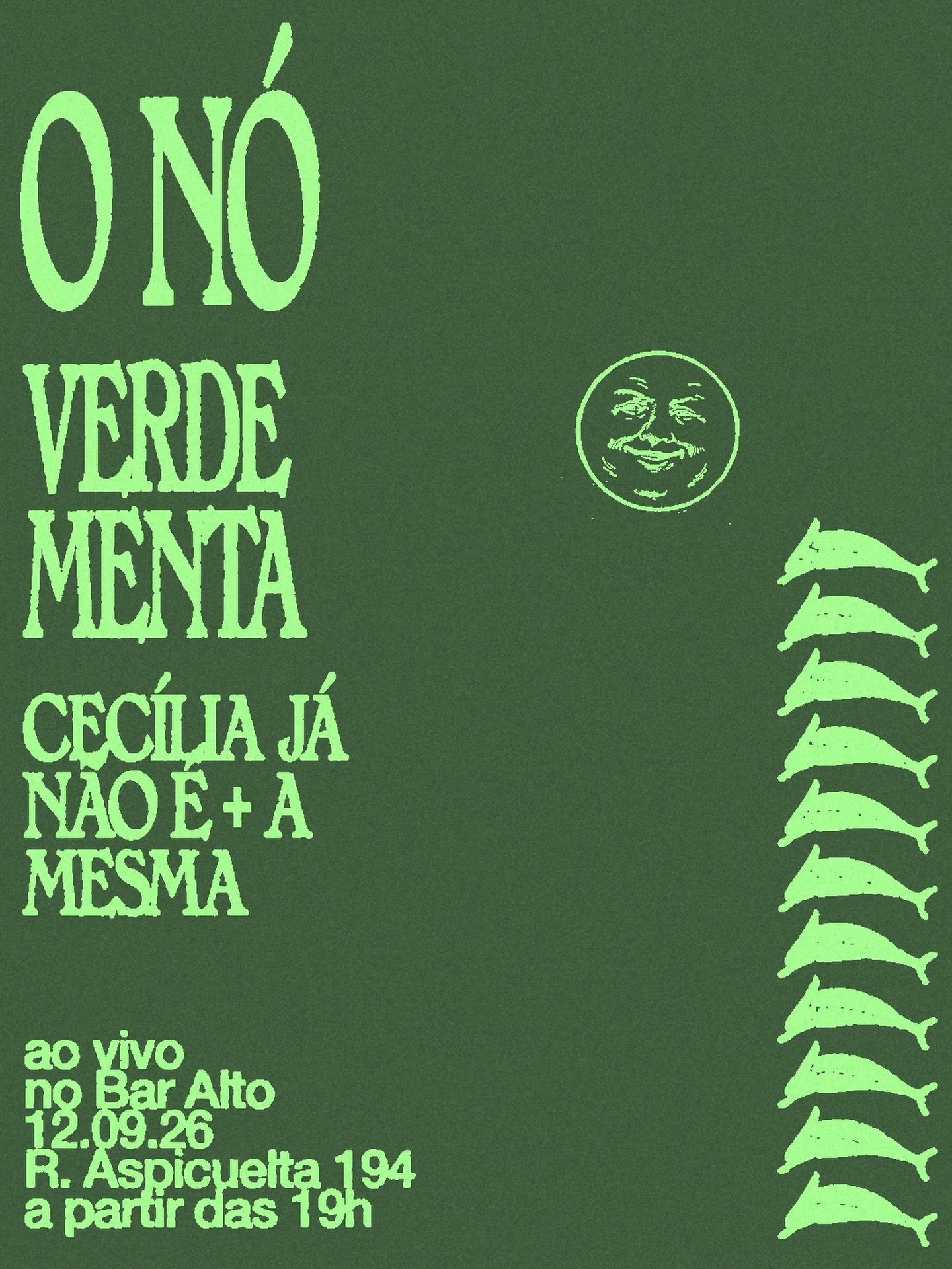 Cecília Já Não É + a Mesma, O Nó, Verde Menta