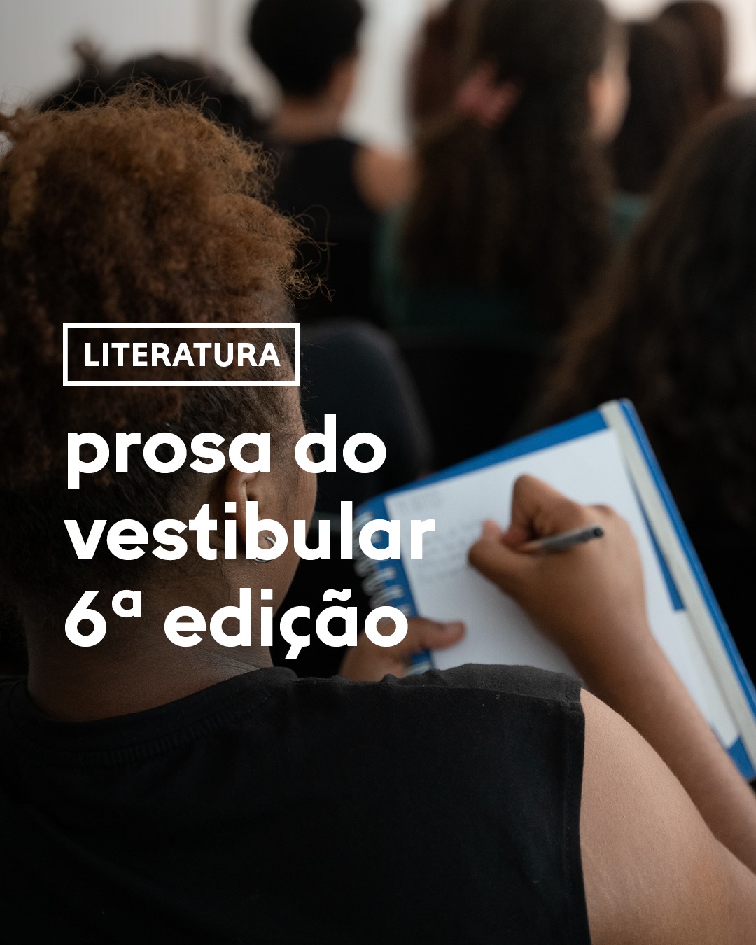 Prosa do Vestibular - 6ª Edição — Casa de Cultura do Parque, Alto de Pinheiros, São Paulo