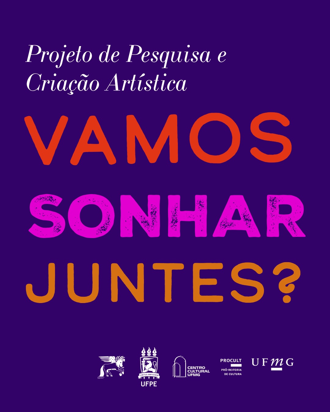 Residência Artística Vamos Sonhar Juntes?