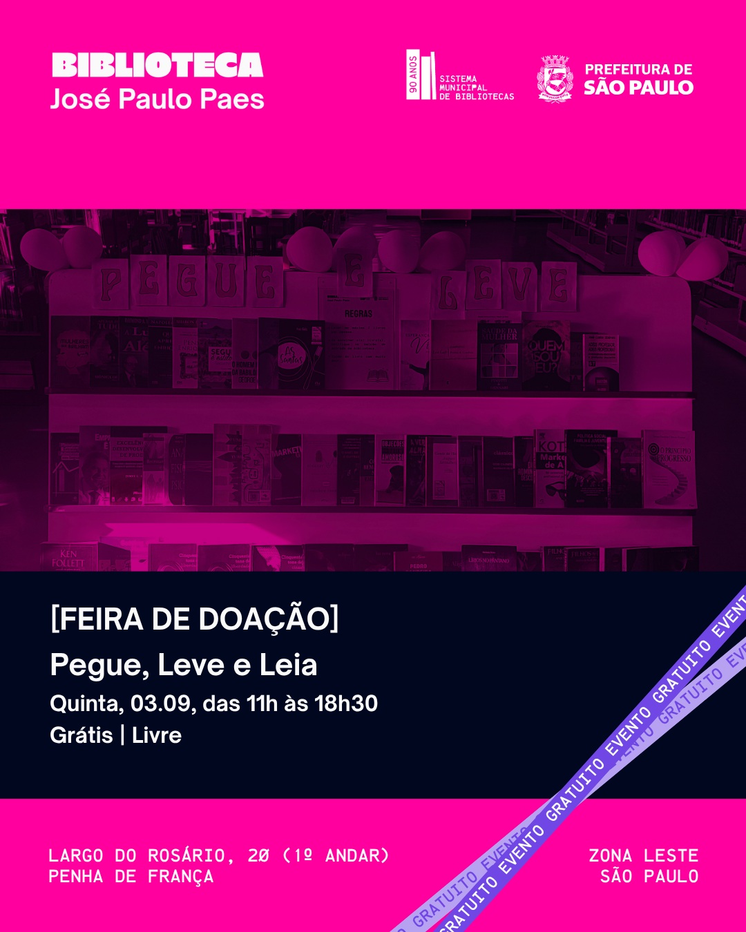 Pegue, Leve e Leia — Biblioteca José Paulo Paes, Penha, São Paulo