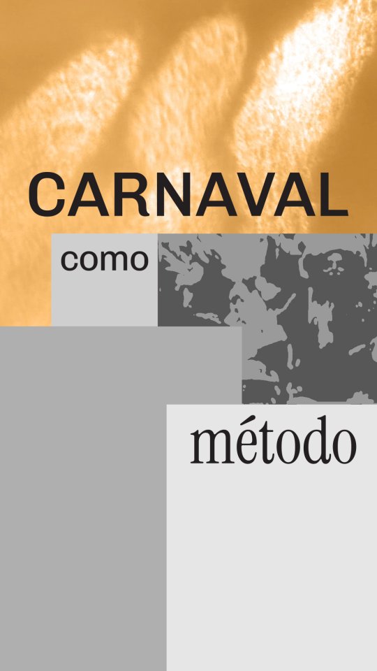 Carnaval como método