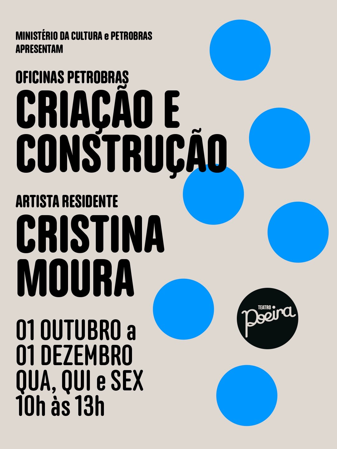 Oficina Petrobras: Criação e Construção com Cristina Moura — Teatro Poeira, Rio de Janeiro