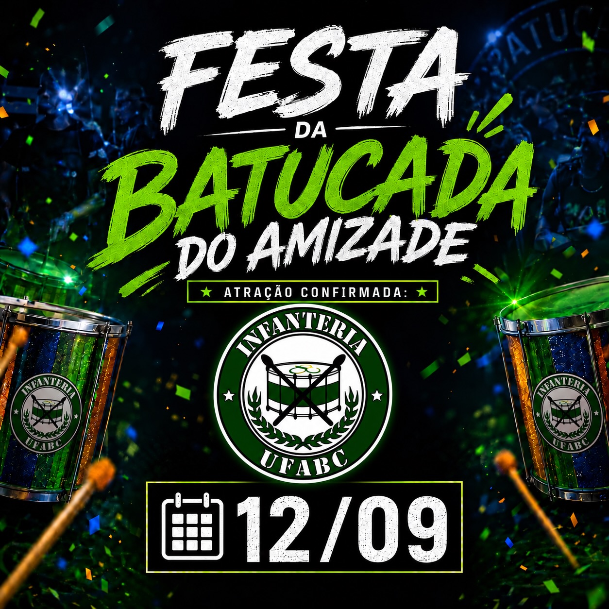 Festa da Batucada do Amizade com Infanteria UFABC
