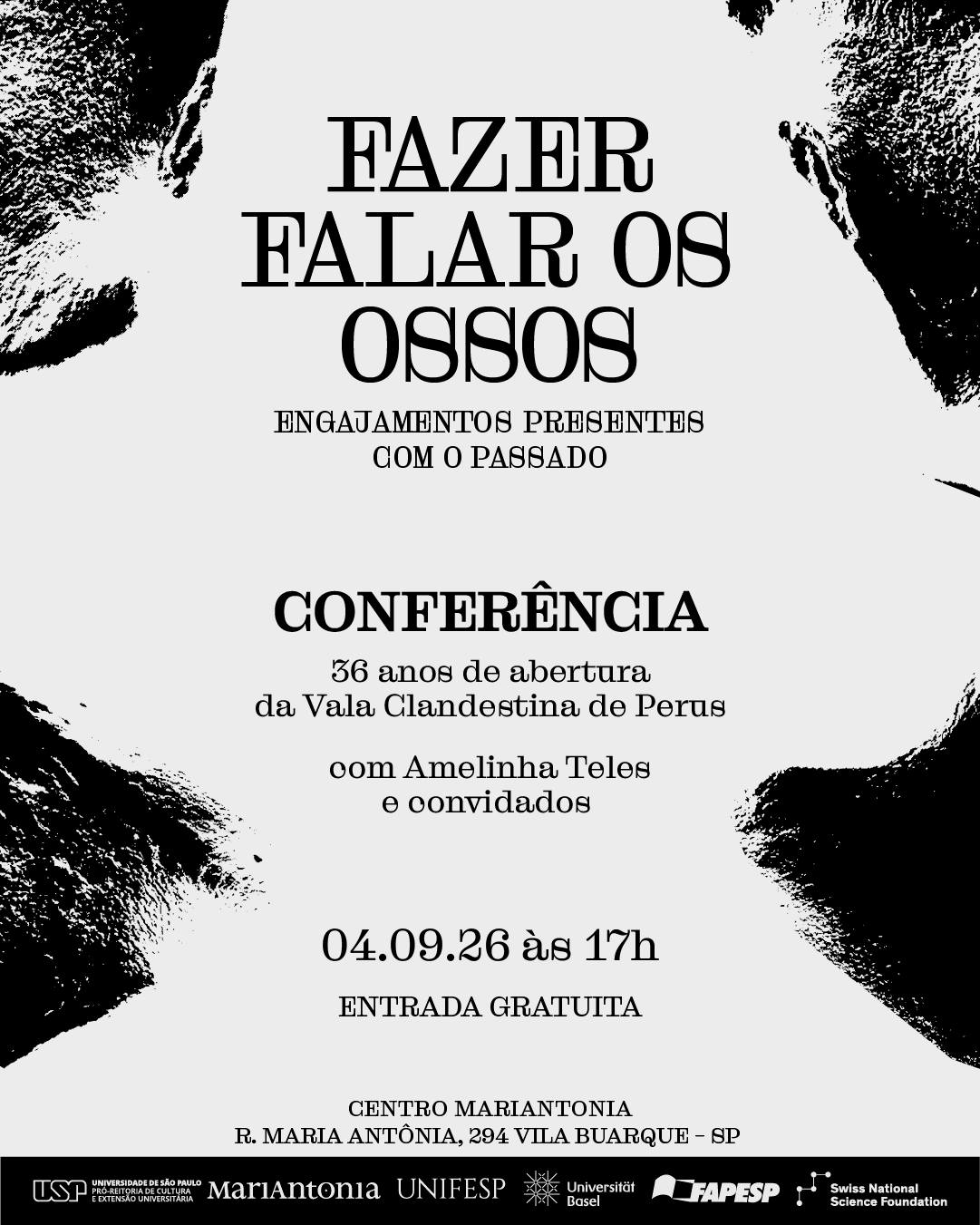 Exposição Fazer falar os ossos: engajamentos presentes com o passado