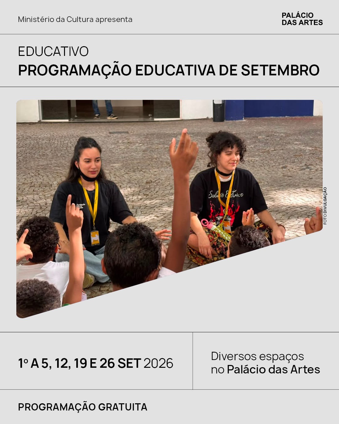 Programação Educativa de Setembro - Oficinas Interativas — Palácio das Artes, Centro, Belo Horizonte