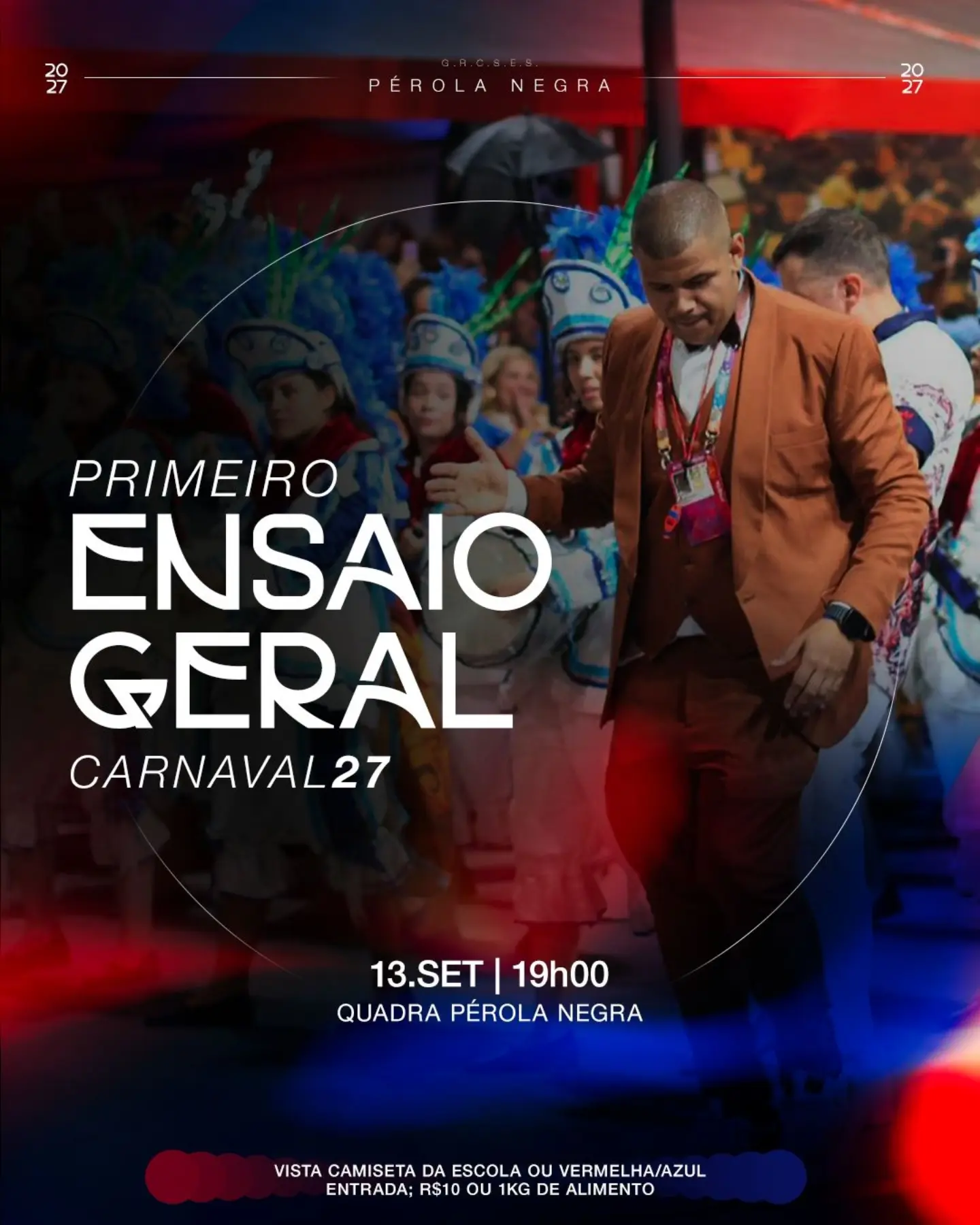 1º Ensaio Geral para o Carnaval 2027