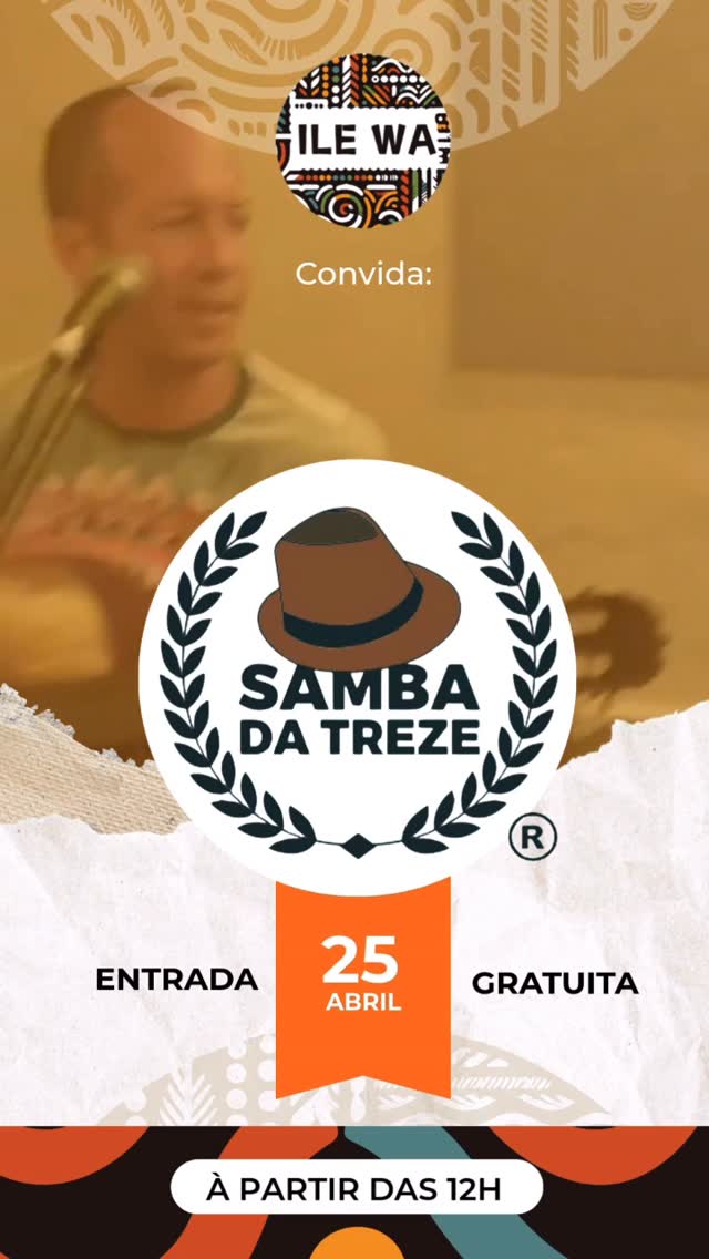 Samba do Ile - Edição Especial com Samba da Treza do Bixiga