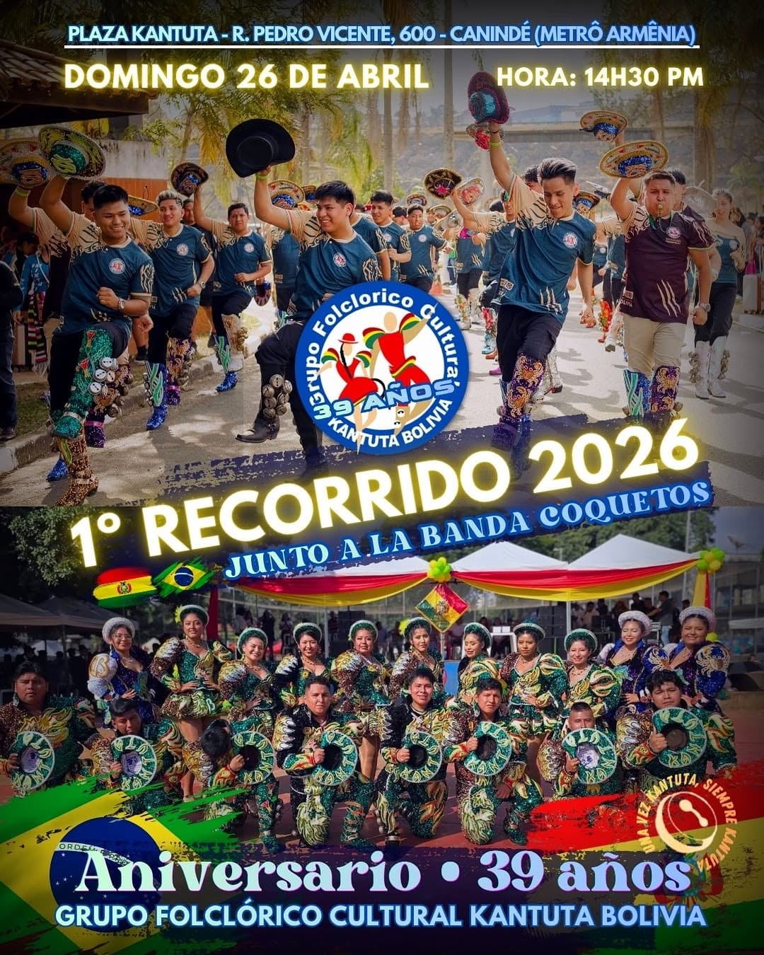 Primeiro Recorrido 2026 e Recorrido de Aniversário do Grupo Folclórico Cultural Kantuta Bolivia