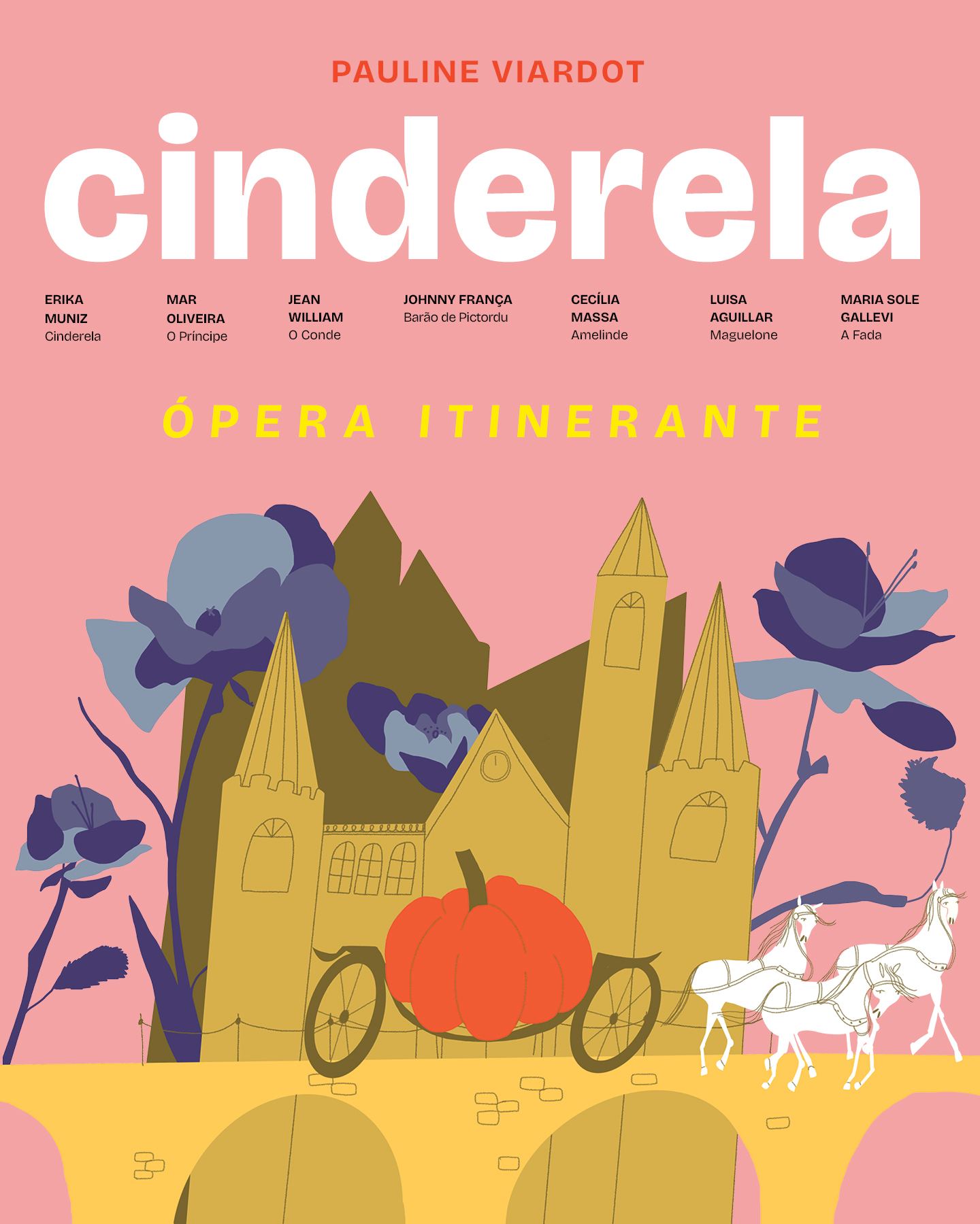 Cinderela - Ópera Itinerante em Monte Mor