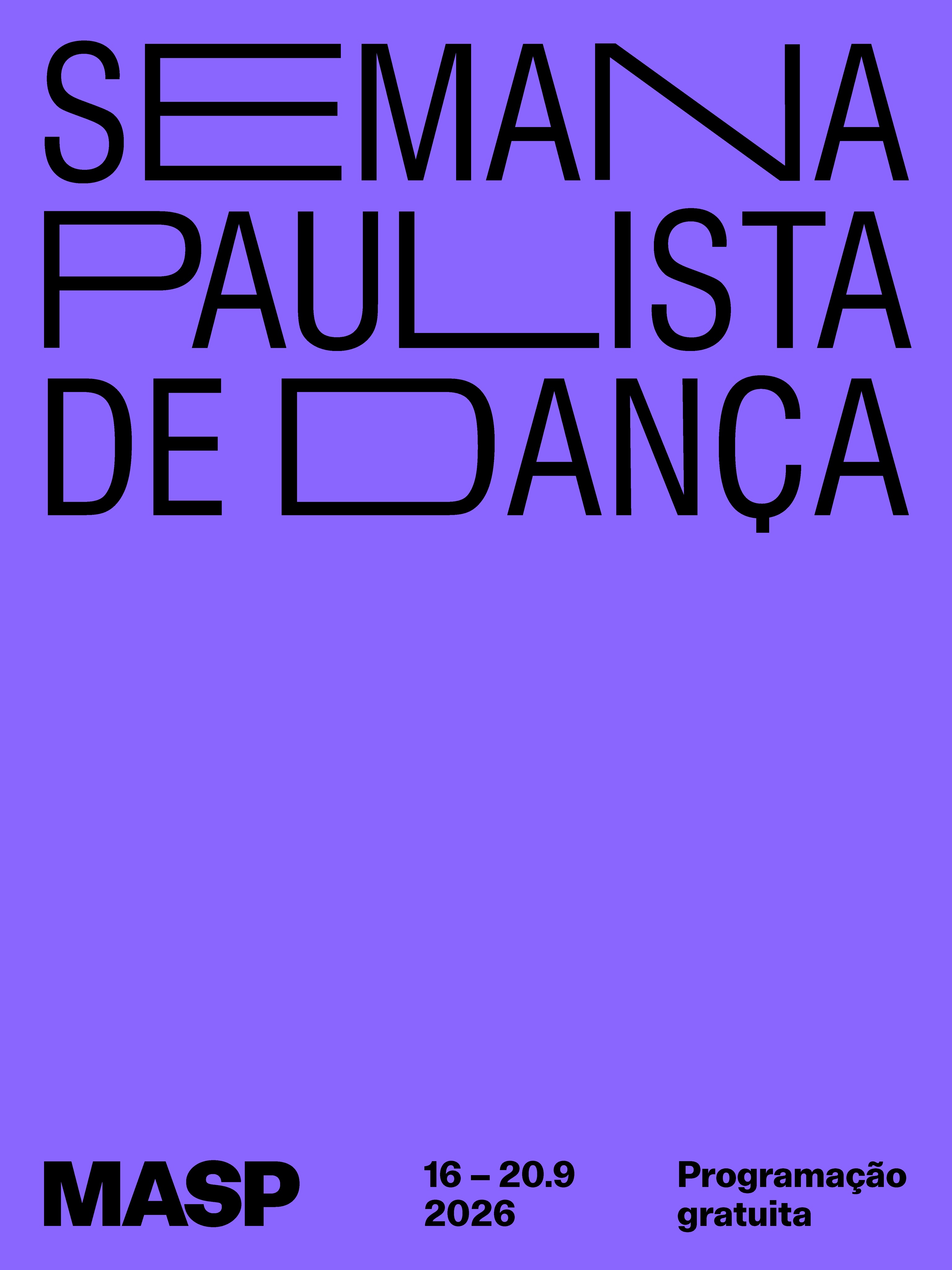Semana Paulista de Dança - 8ª Edição — Museu de Arte de São Paulo Assis Chateaubriand (MASP), Bela Vista, São Paulo