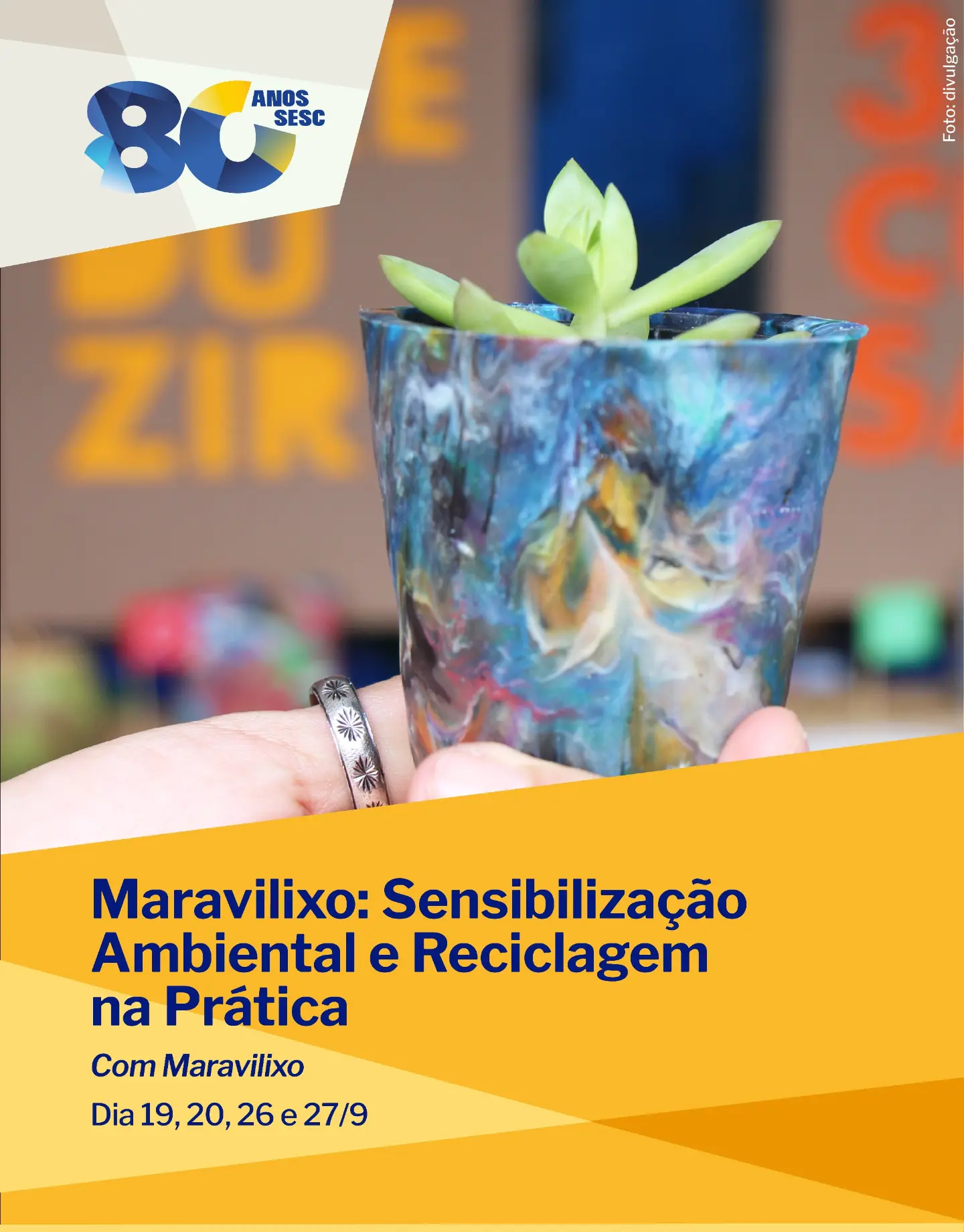 Maravilixo: Sensibilização Ambiental e Reciclagem na Prática — Sesc Avenida Paulista, Bela Vista, São Paulo