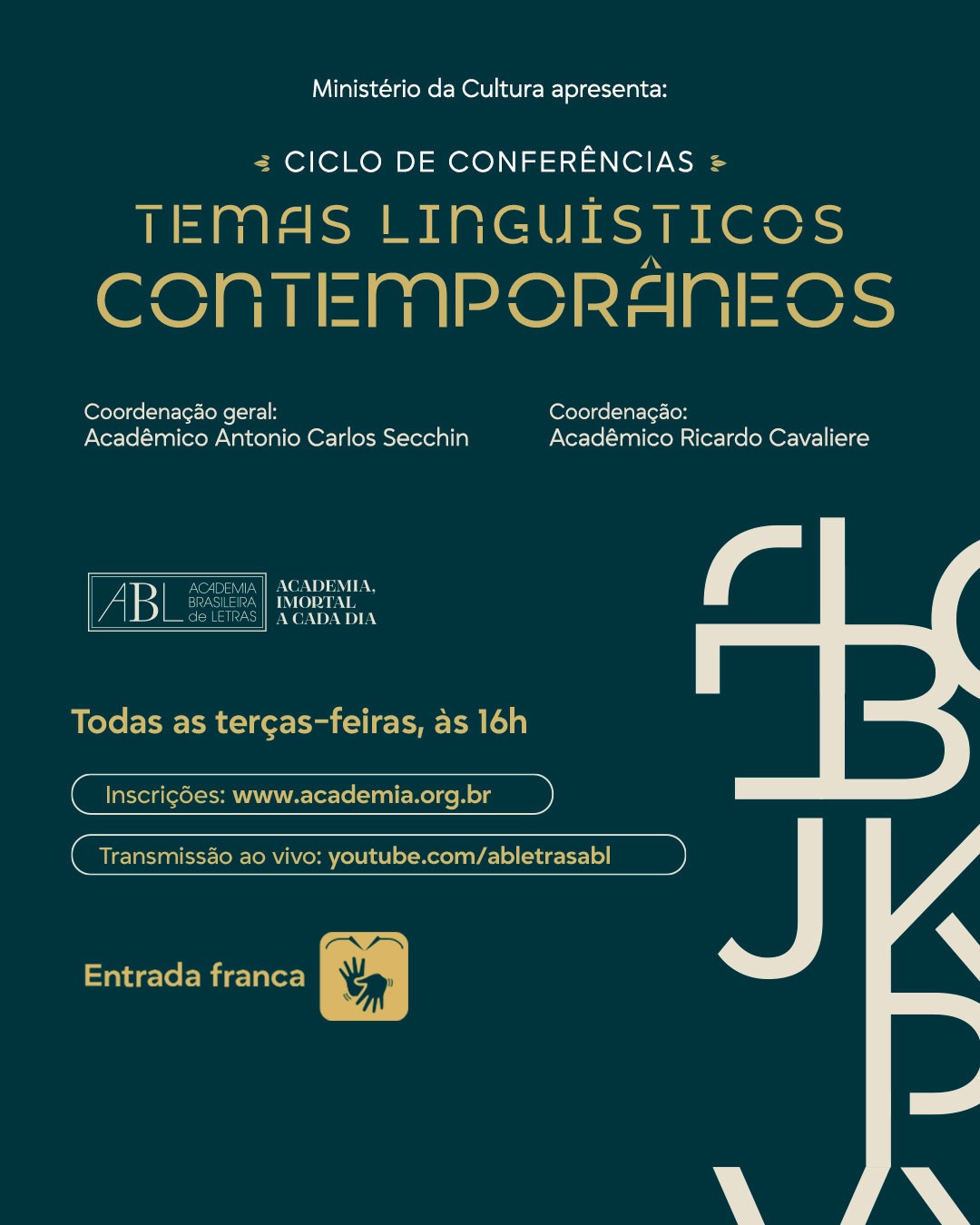 Ciclo de Conferências Temas Linguísticos Contemporâneos: Língua e textualidade: as estratégias do texto no ato de comunicação — Academia Brasileira de Letras (ABL), Rio de Janeiro