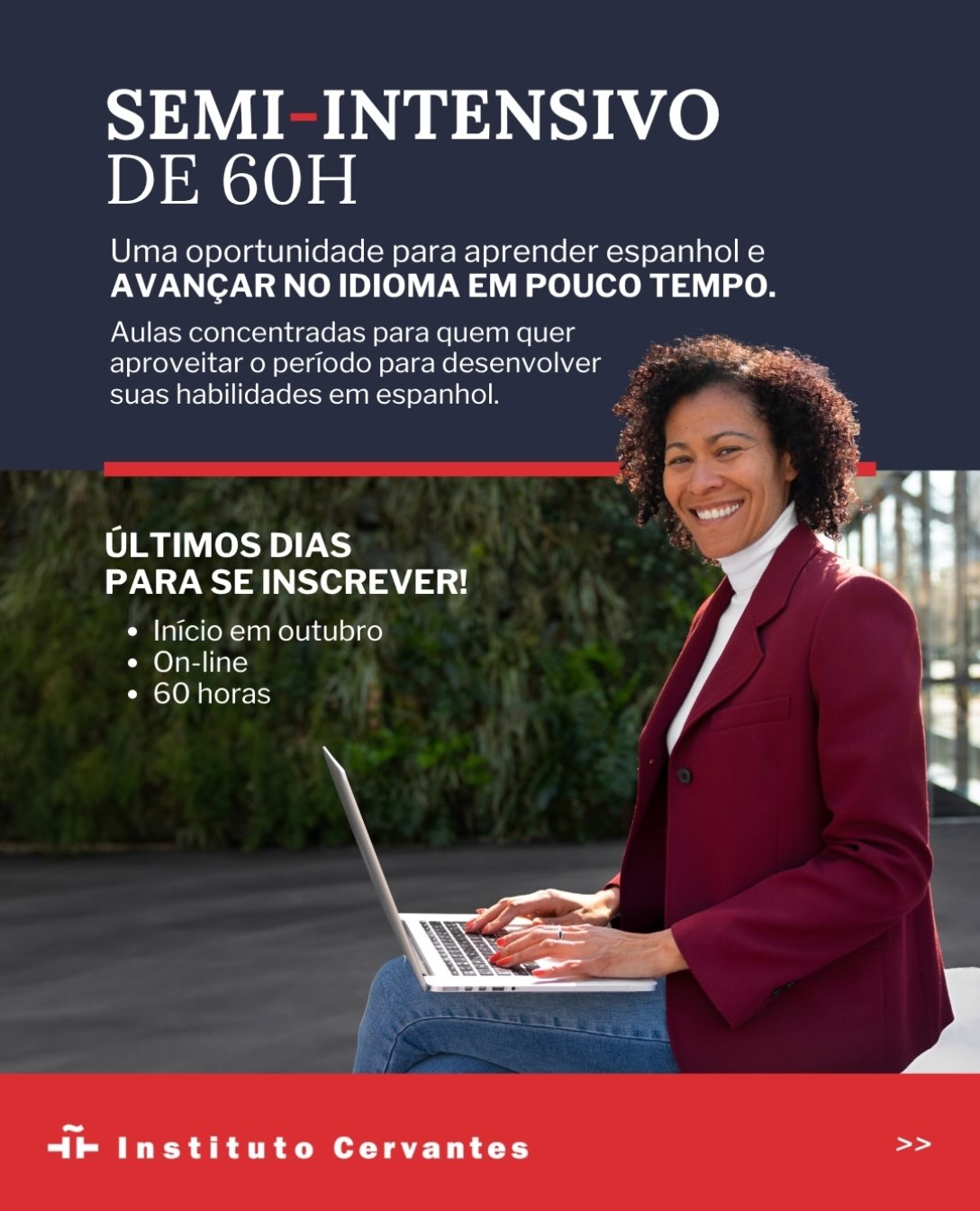 Curso Semi-Intensivo de Espanhol - Turma 14/10 — Instituto Cervantes São Paulo, Bela Vista, São Paulo