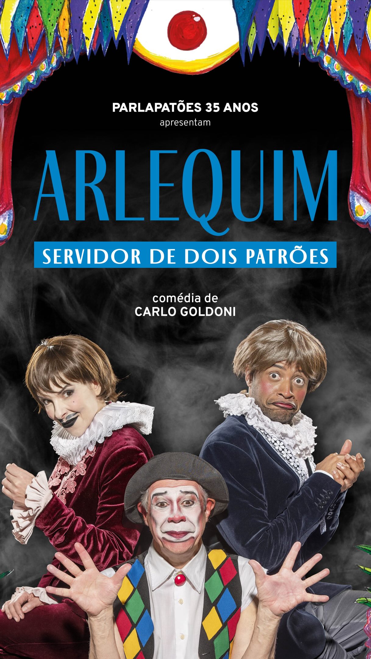 Arlequim, Servidor de Dois Patrões — Parlapatões, Bela Vista, São Paulo