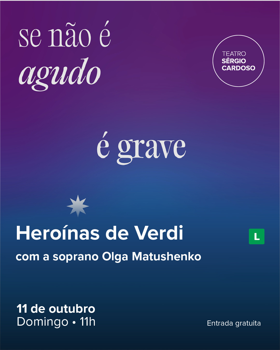 Heroínas de Verdi — Teatro Sérgio Cardoso, Bela Vista, São Paulo