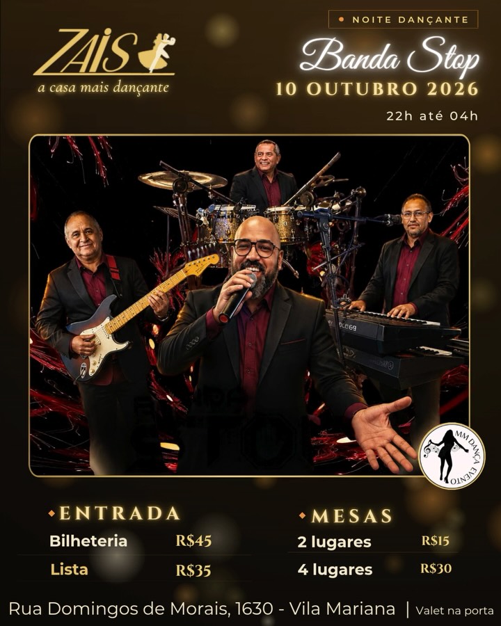 Noite Dançante com a Banda Stop — Zais - A casa mais dançante de São Paulo, Vila Mariana, São Paulo