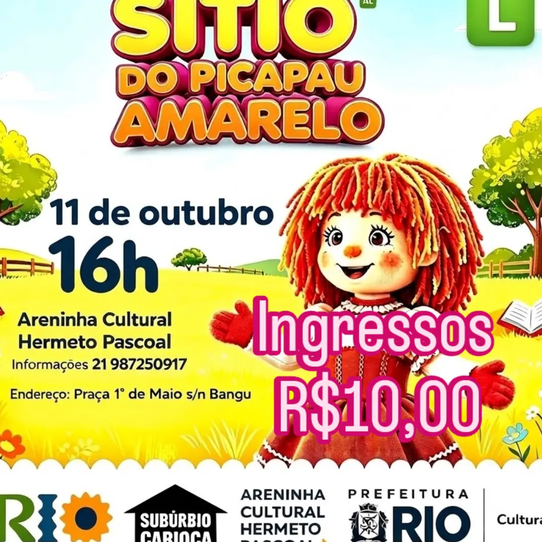 Sítio do Pica-pau Amarelo — Areninha Carioca Hermeto Pascoal, Rio de Janeiro