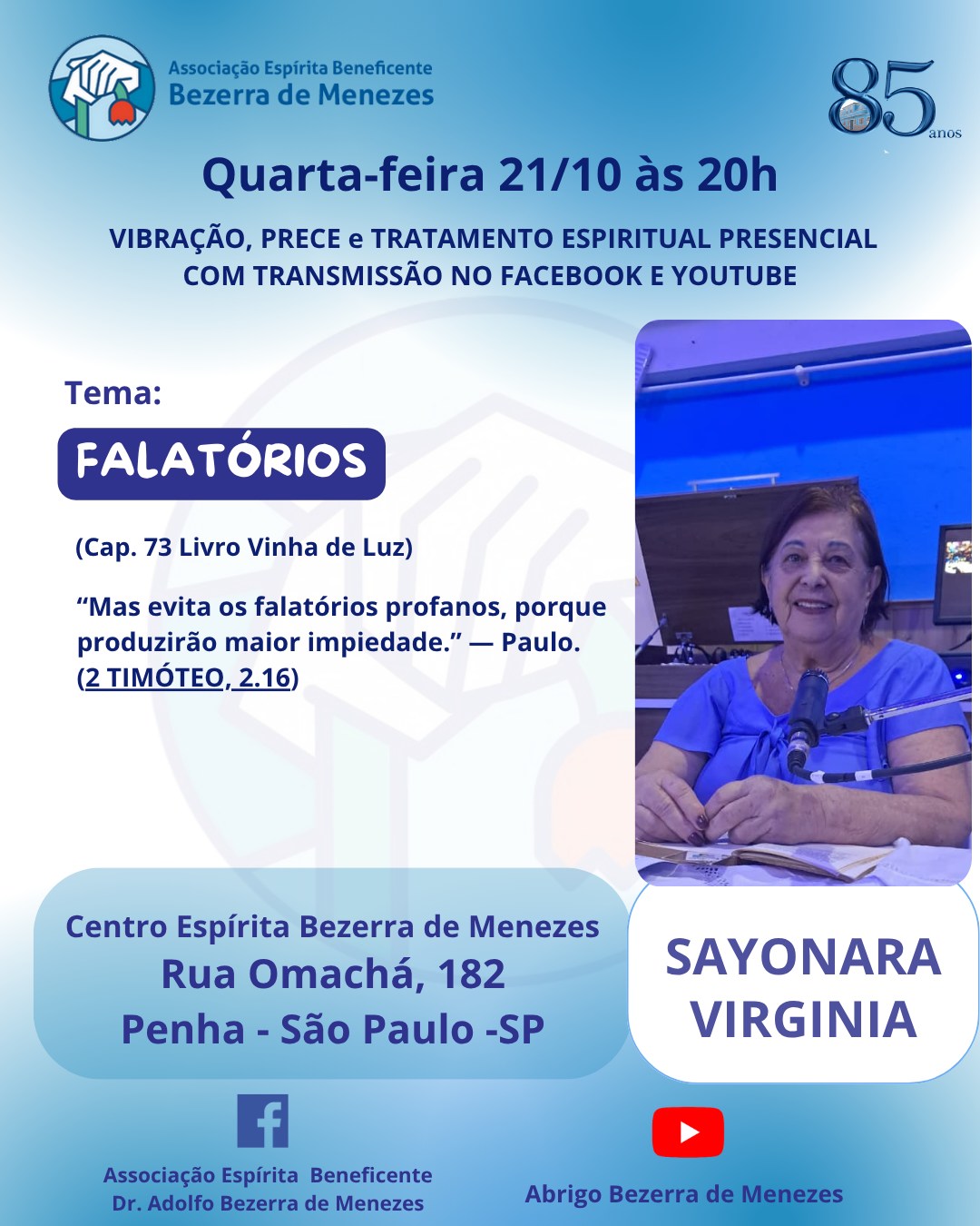 Vibração, Prece e Tratamento Espiritual - Tema: Falatórios — Abrigo Bezerra de Menezes, Penha, São Paulo