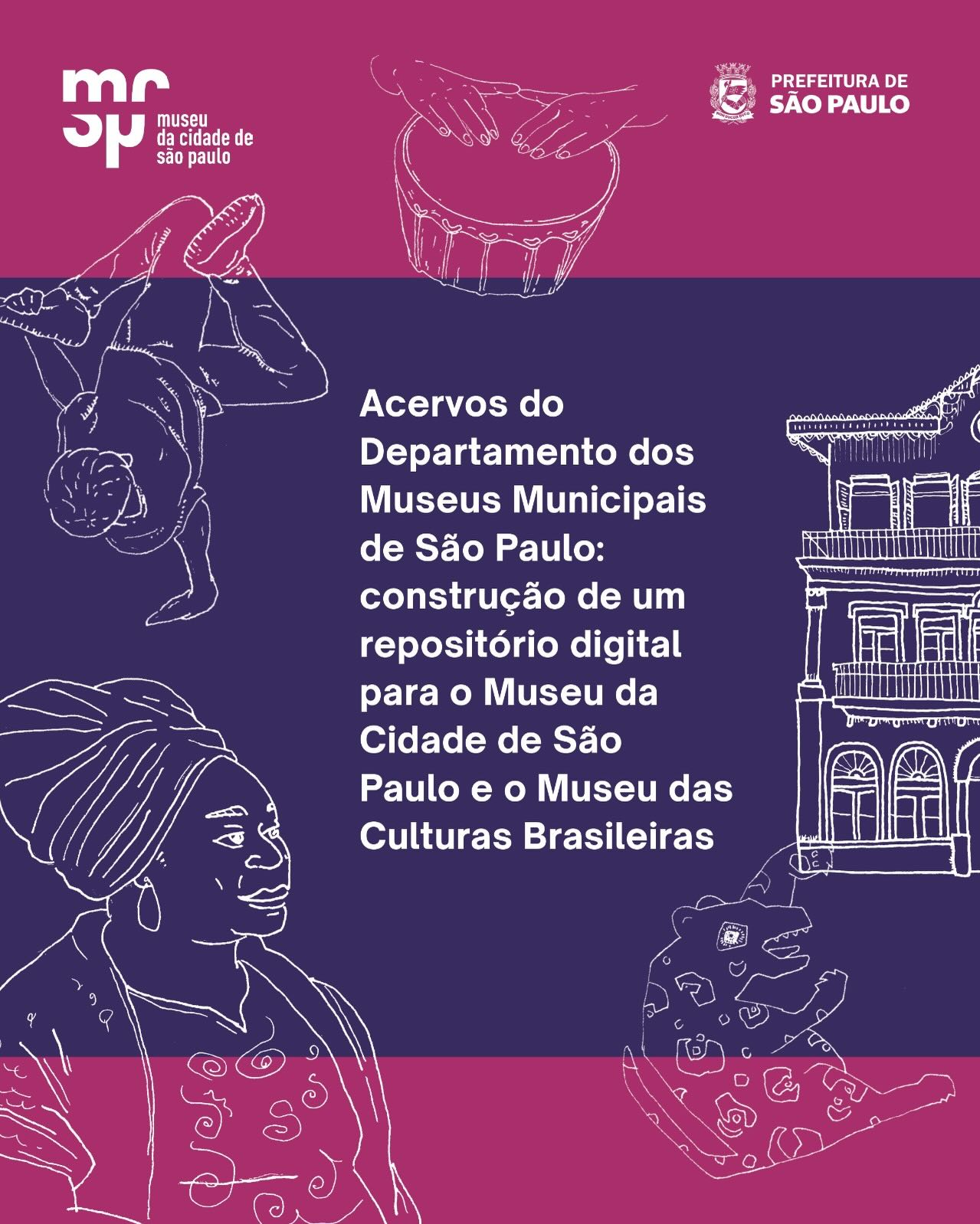 Lançamento: Novo Repositório de acervos do Departamento dos Museus Municipais — Museu da Cidade, Sé, São Paulo