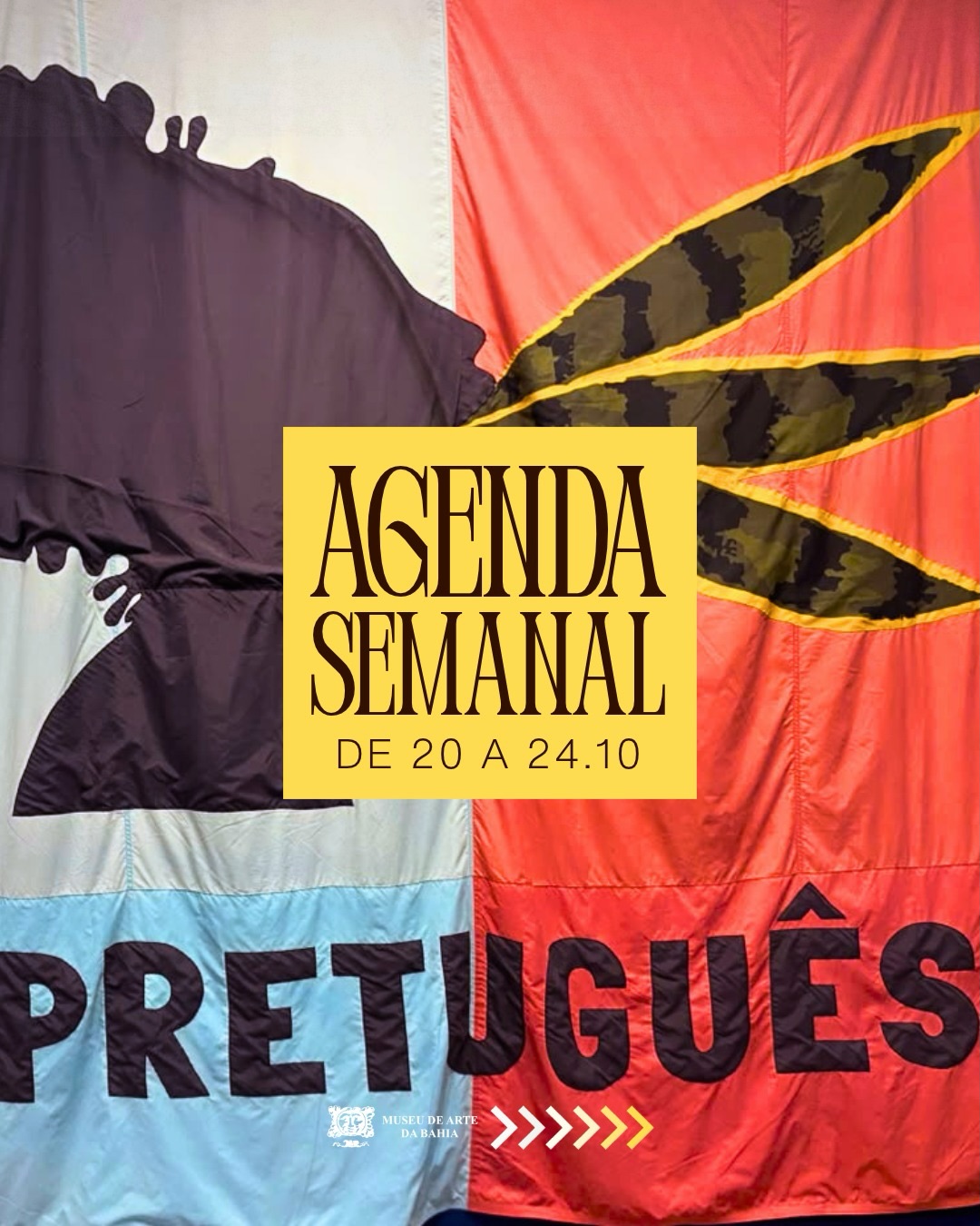 Agenda semanal do Museu de Arte da Bahia — MAB Museu de Arte da Bahia, Salvador