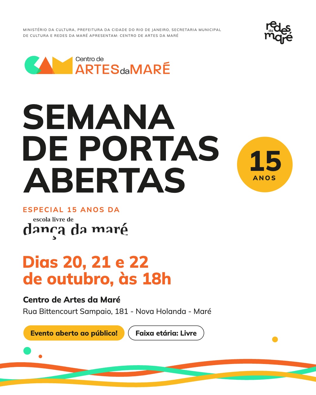 Semana de Portas Abertas - 15 Anos ELDM — Centro de Artes da Maré, Maré, Rio de Janeiro