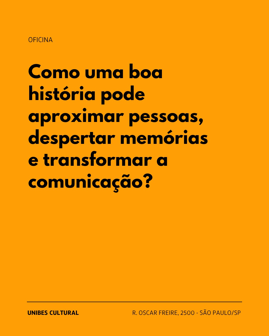 Oficina de Práticas para Contação de Histórias - Grupo Era Uma Vez — Unibes Cultural, Perdizes, São Paulo