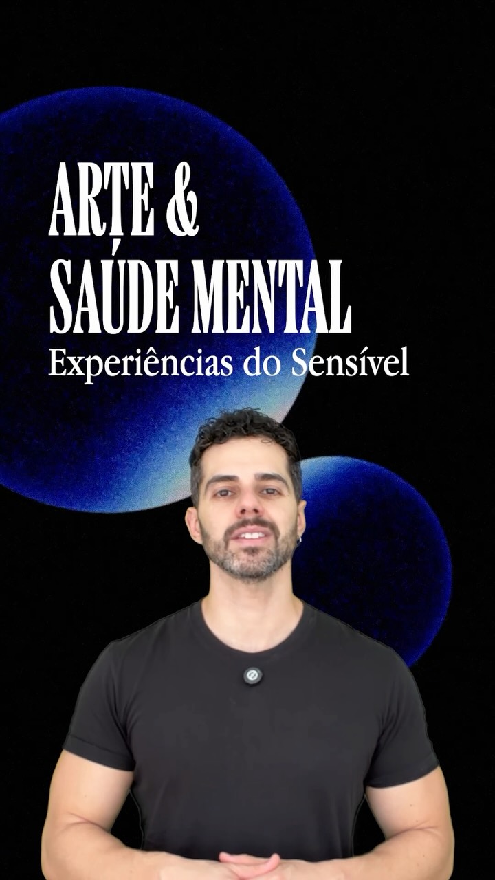 Arte e Saúde Mental: Experiências do Sensível