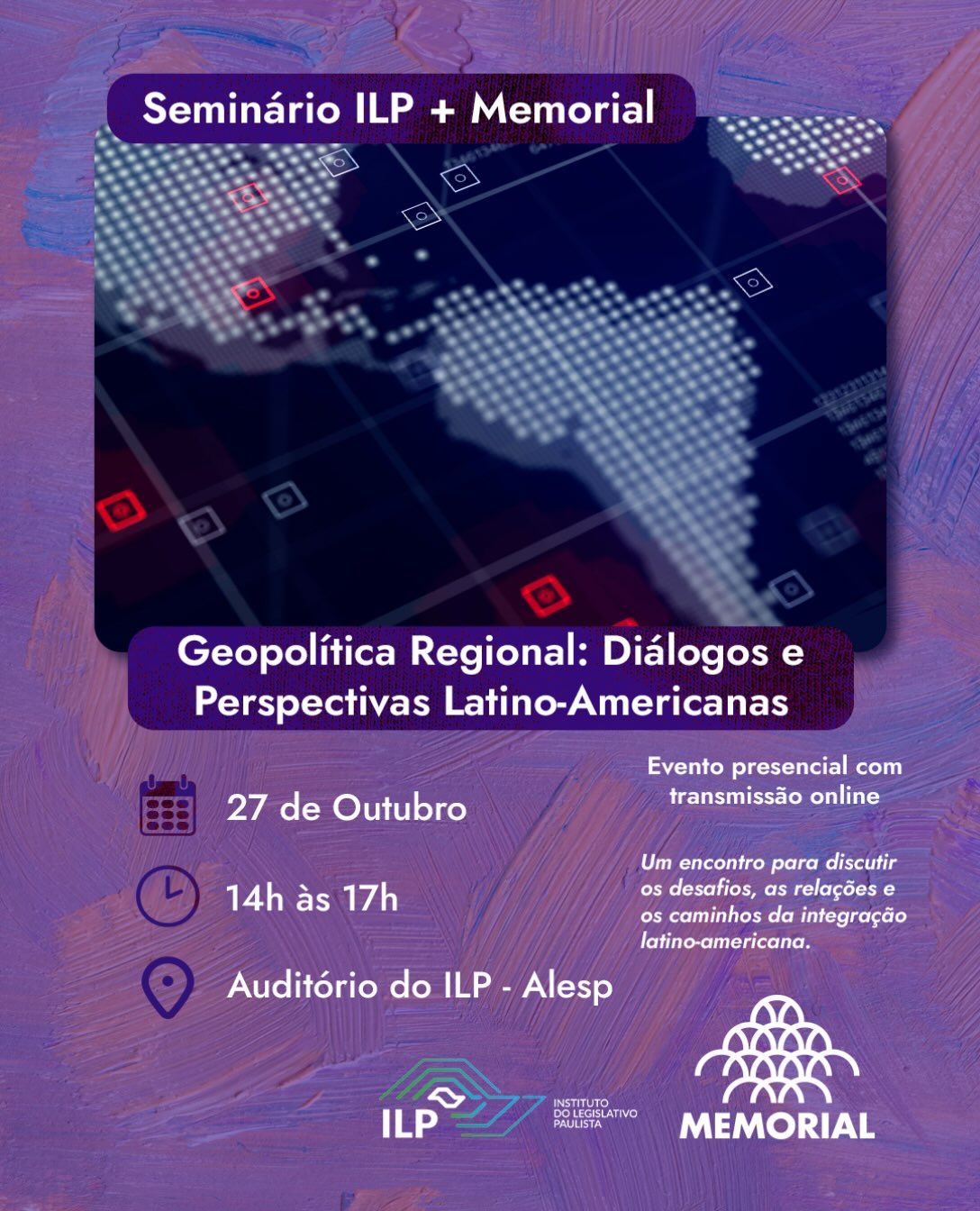 Seminário Geopolítica Regional: Diálogos e Perspectivas Latino-Americanas — Memorial da América Latina, Barra Funda, São Paulo