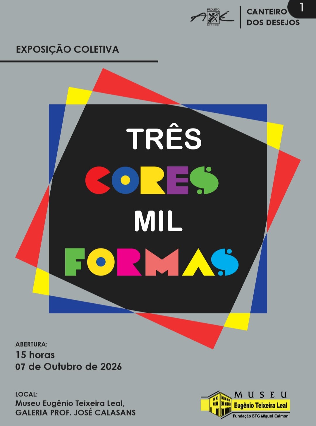 Exposição Coletiva “Três Cores, Mil Formas”