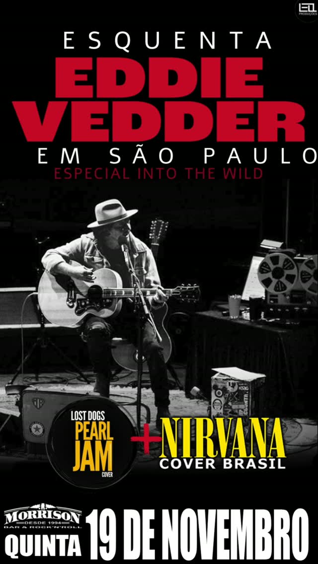 Especial Into The Wild por Eddu + Lost Dogs Pearl Jam Cover + Nirvana Cover Brasil