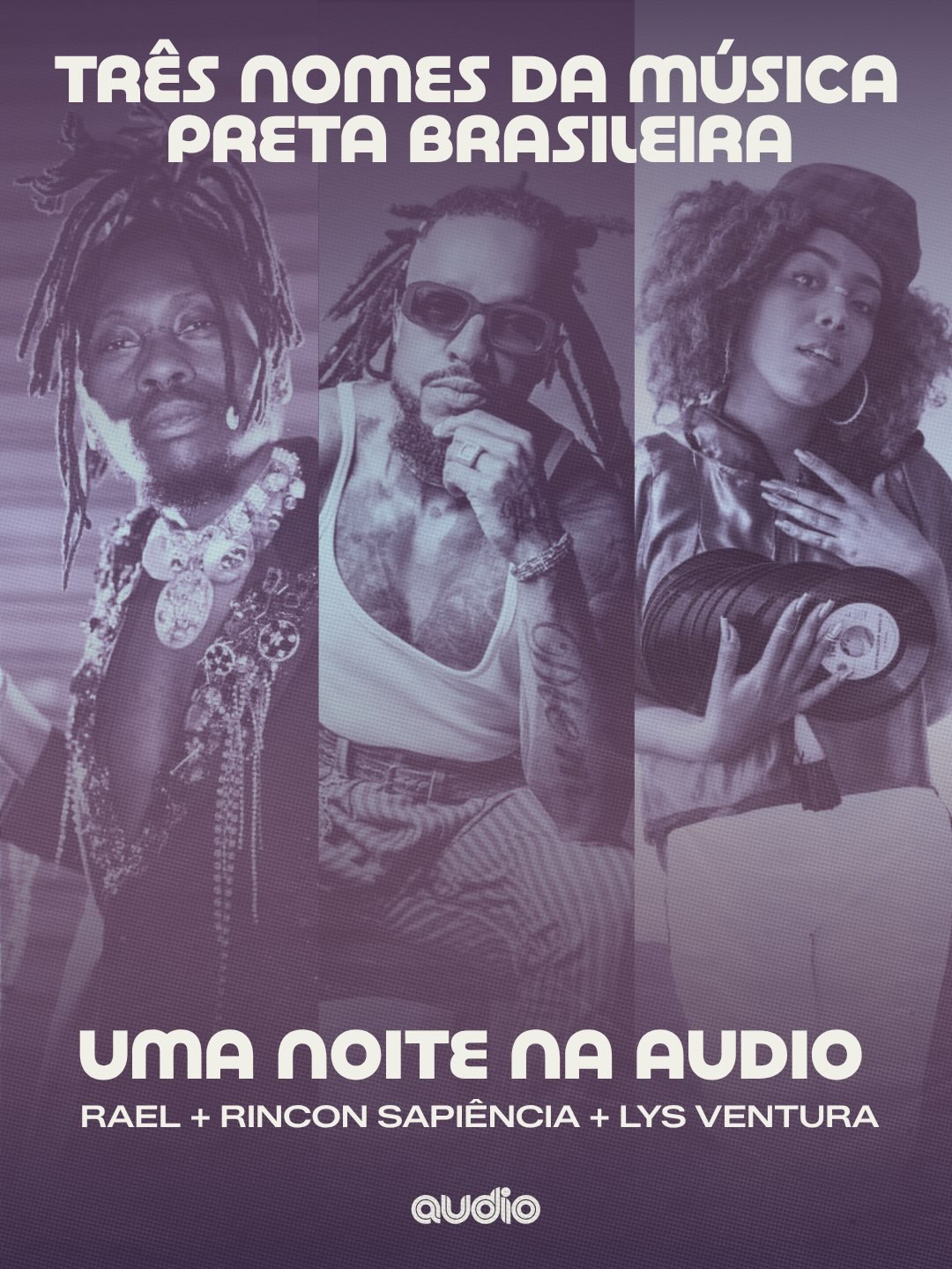 UOL Toca Sessions: Rael, Rincon Sapiência e Lys Ventura — Audio, Barra Funda, São Paulo