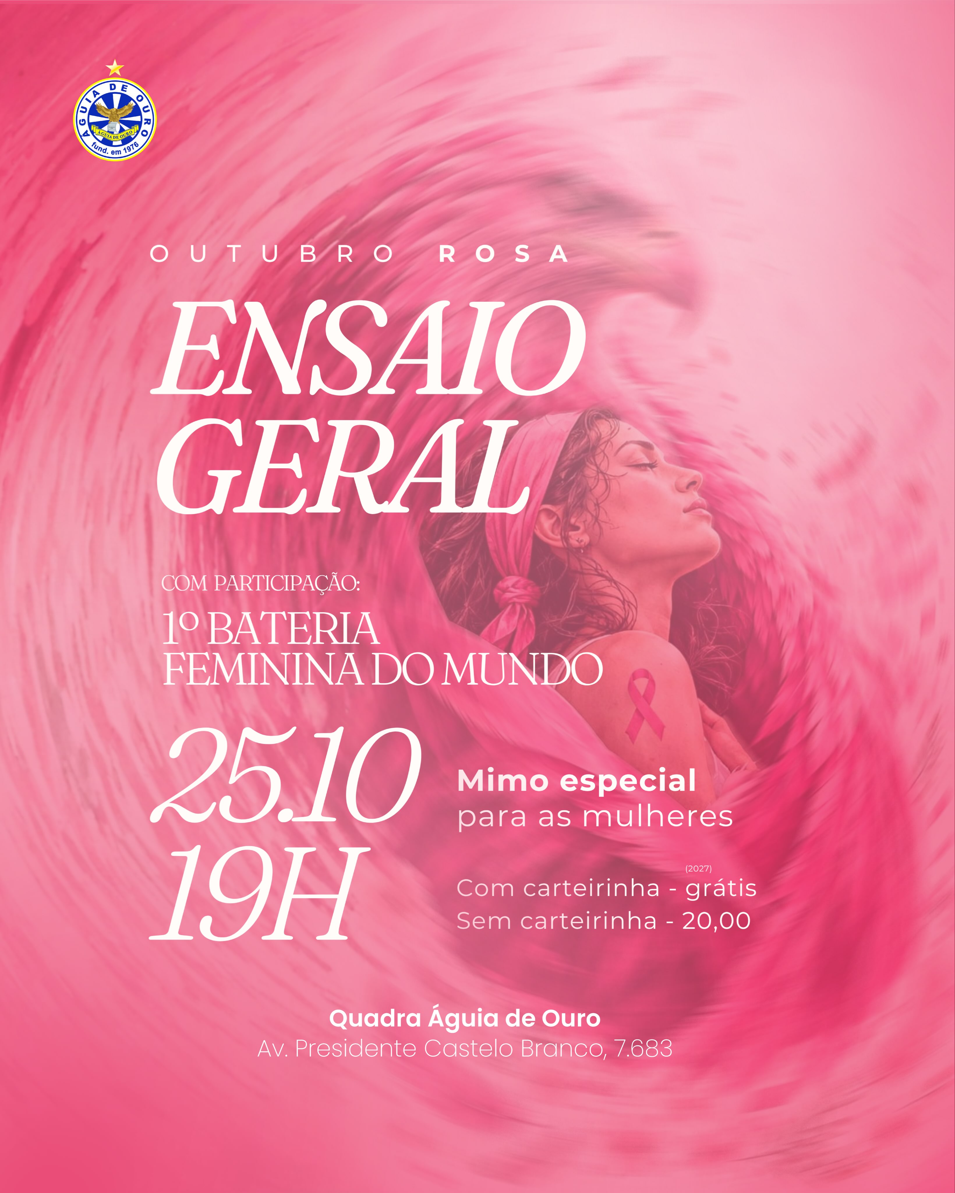 Ensaio Geral Especial Outubro Rosa - Águia de Ouro — Águia de Ouro, Pinheiros, São Paulo