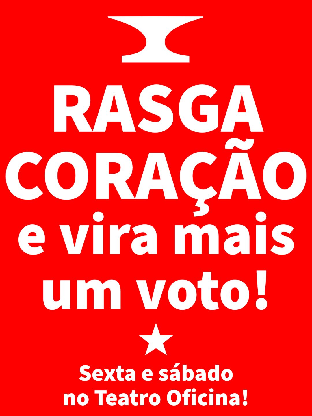 Rasga Coração - Teatro Oficina devora Villa-Lobos — Teatro Oficina Uzyna Uzona, Bela Vista, São Paulo