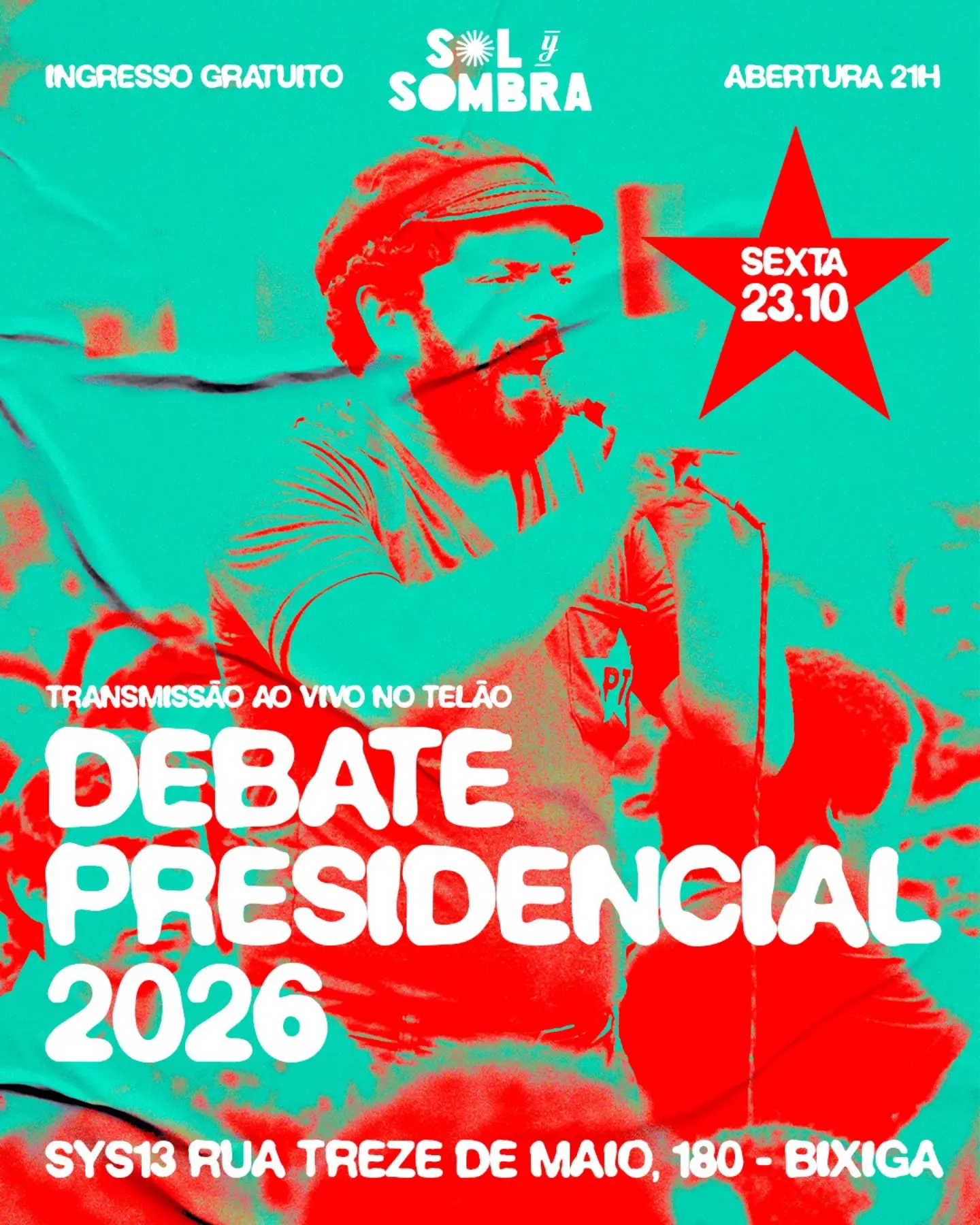 Debate Presidencial ao Vivo — Sol y Sombra, Liberdade, São Paulo