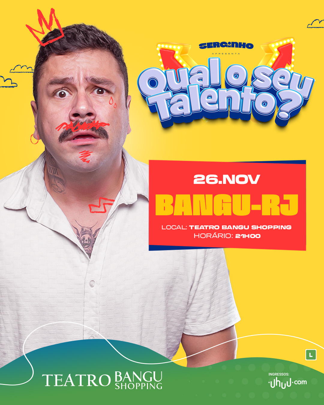 Qual o seu talento? — Teatro Bangu Shopping, Rio de Janeiro