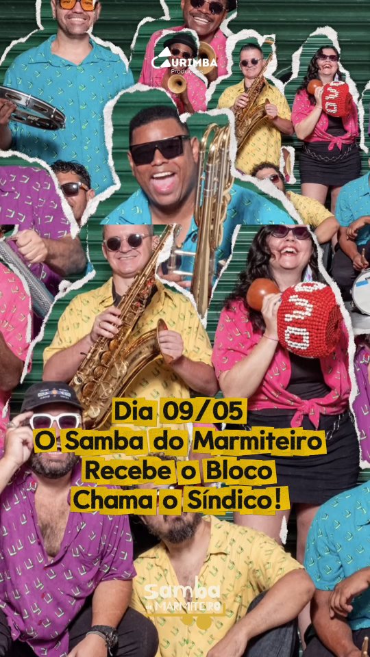 Encontro Marcado - Samba do Marmiteiro recebe bloco Chama o Síndico