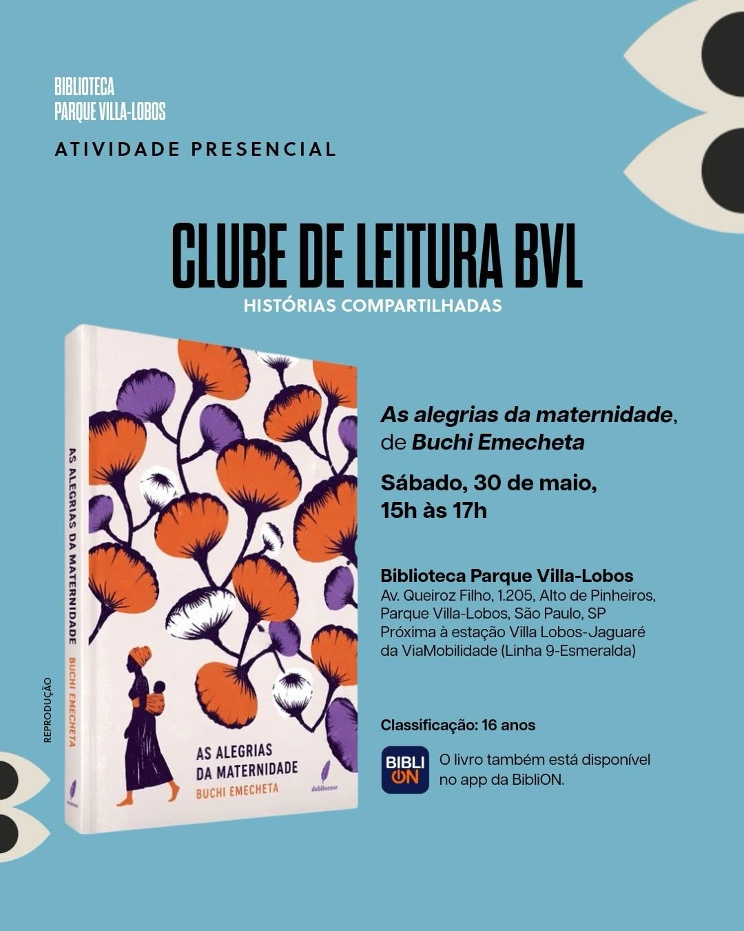Clube de Leitura BVL: As Alegrias da Maternidade — Biblioteca Parque Villa-Lobos, Alto de Pinheiros, São Paulo