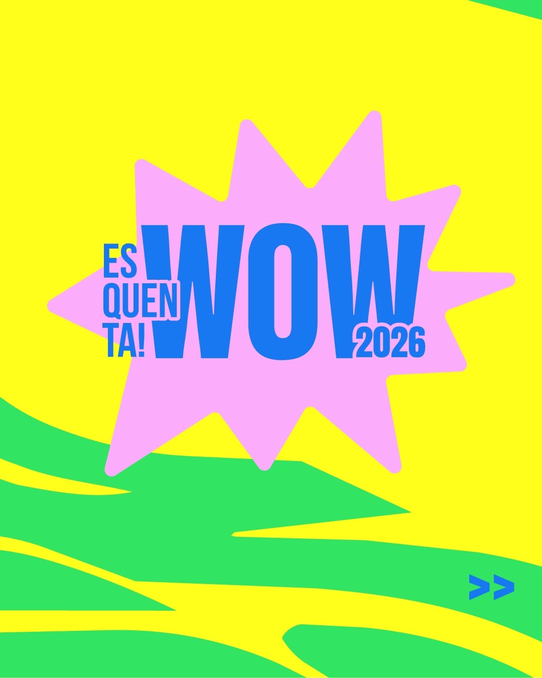 Esquenta WOW 2026