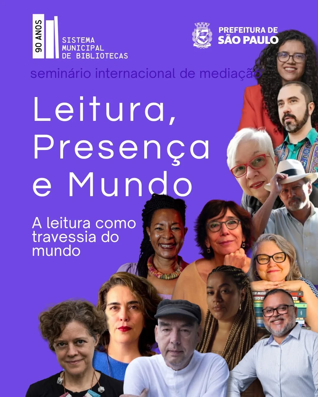 Seminário Internacional de Mediação Leitora: Leitura, Presença e Mundo — Secretaria Municipal de Bibliotecas, São Paulo
