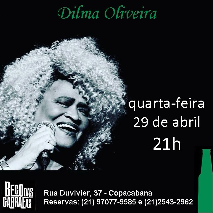 Dilma Oliveira no Beco das Garrafas