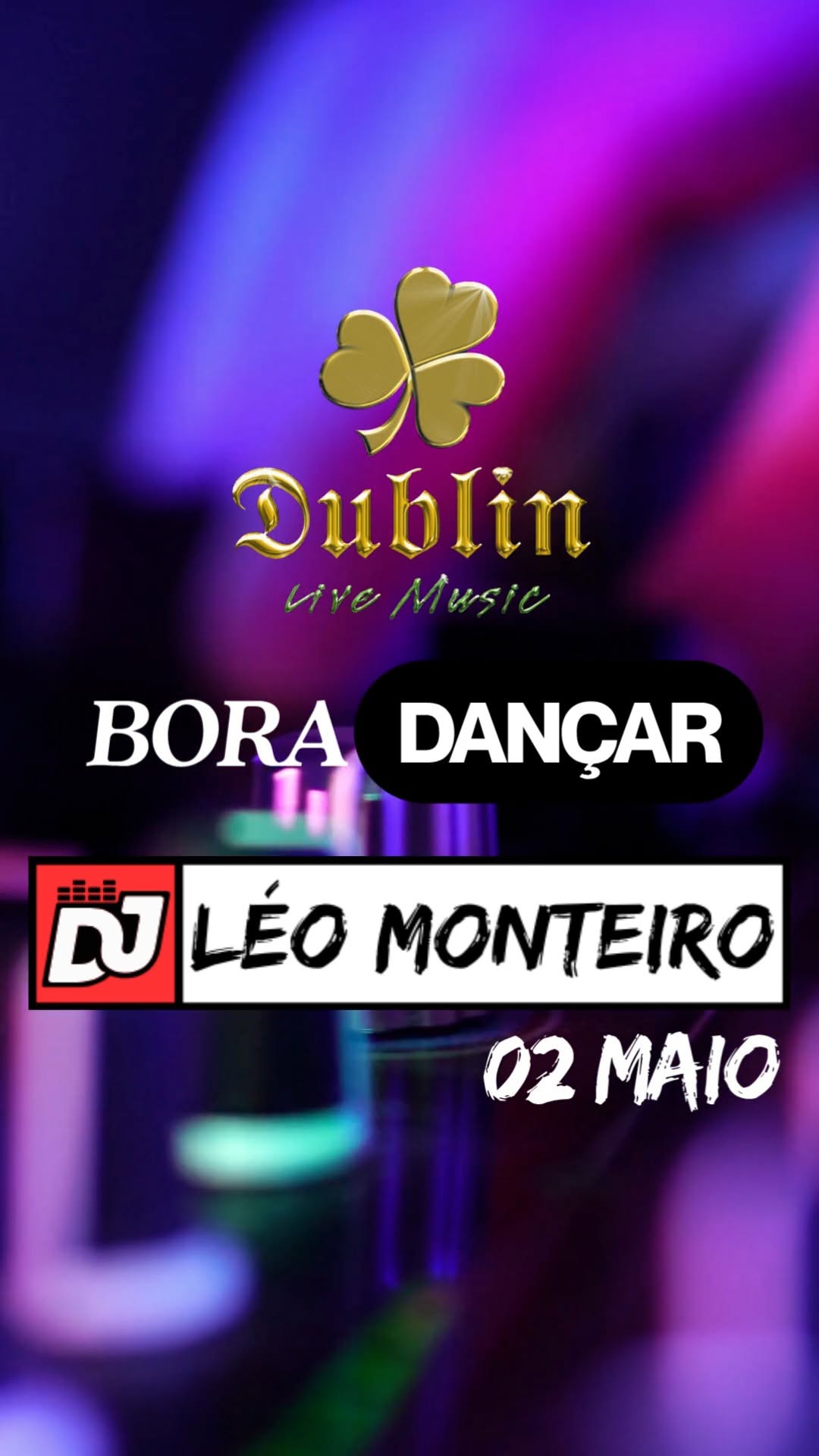 Leo Monteiro DJ no Dublin LM