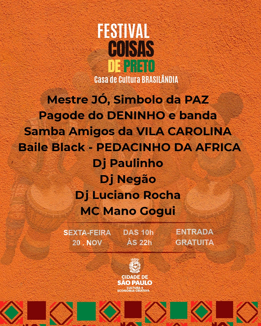 1º Festival Coisas de Preto — Casa de Cultura Municipal Brasilândia, Brasilândia, São Paulo