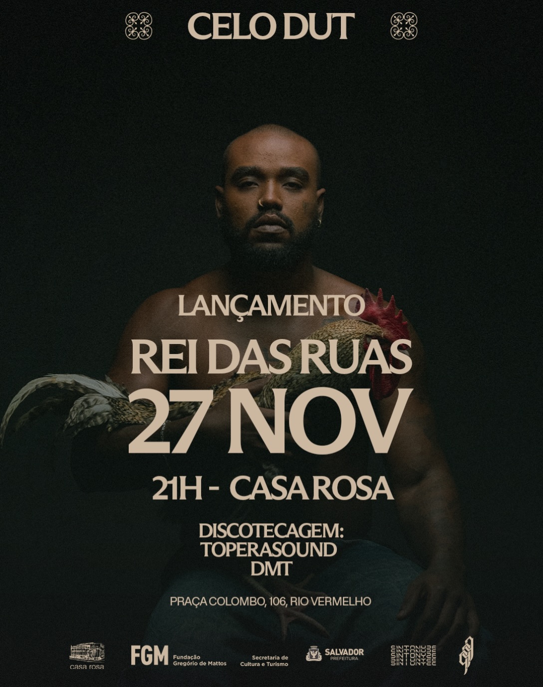 Rei das Ruas na Casa Rosa