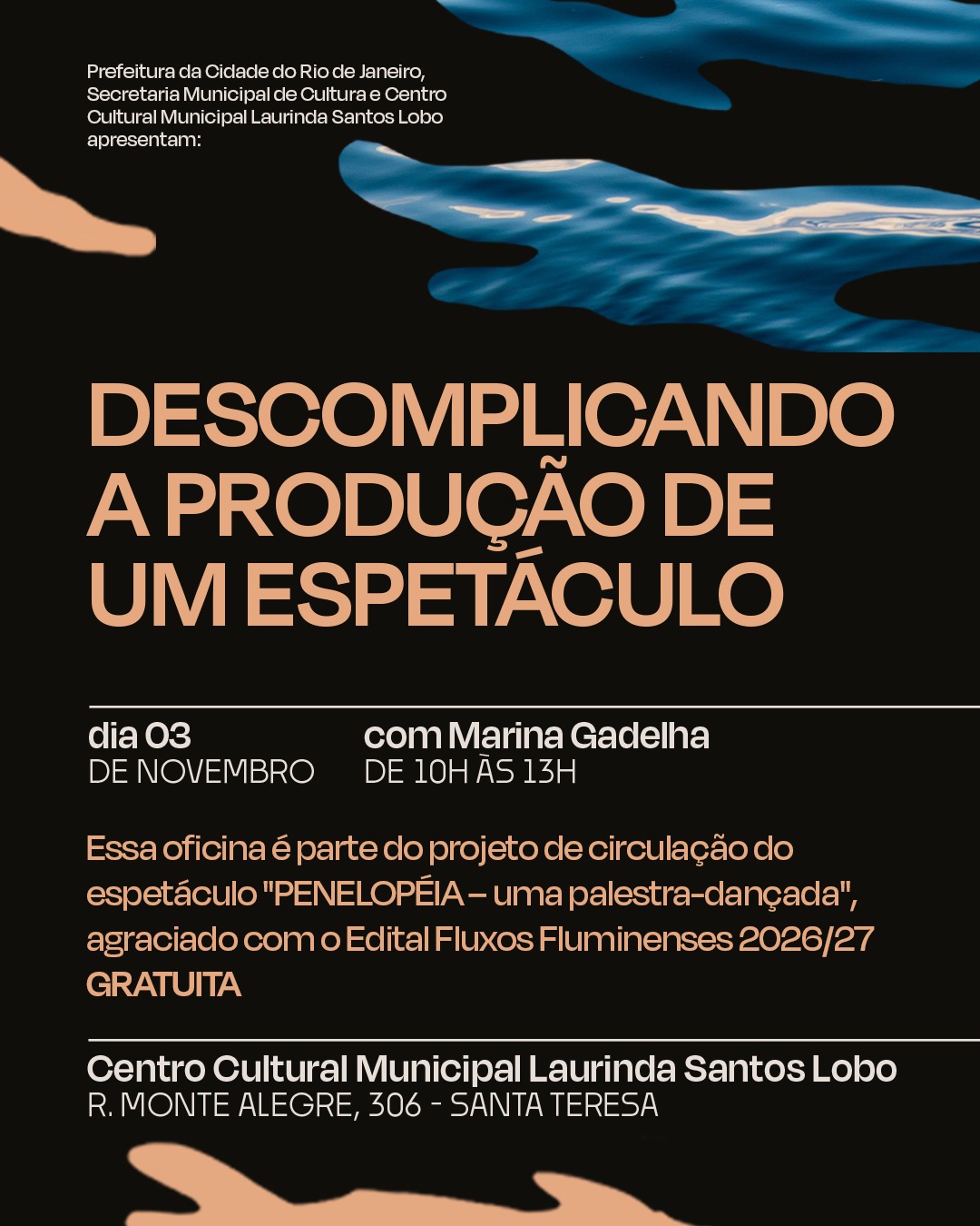 Descomplicando a Produção de um Espetáculo — C.C. Municipal Laurinda Santos Lobo, Santa Teresa, Rio de Janeiro