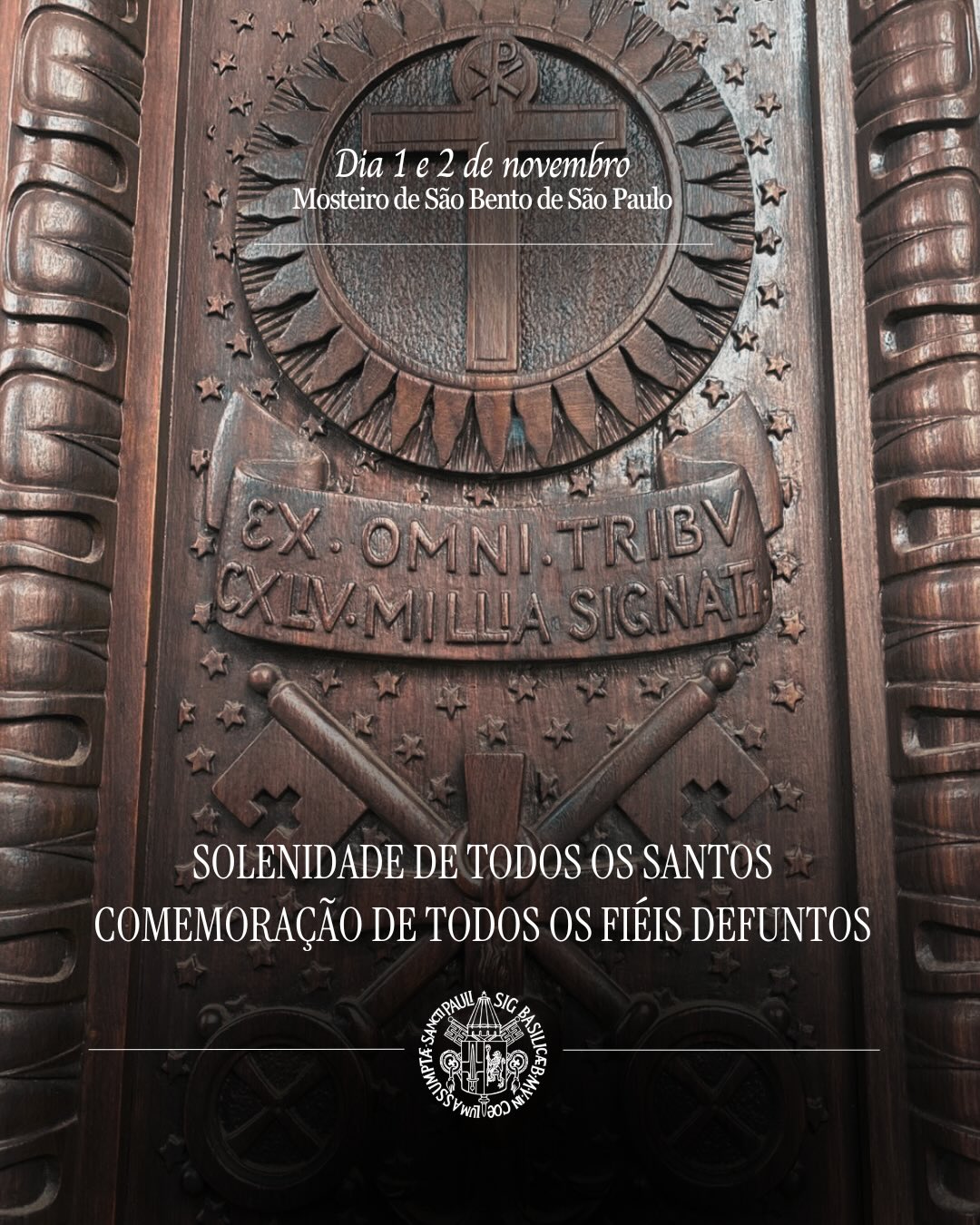 Santa Missa Solene Conventual - Solenidade de Todos os Santos — Mosteiro de São Bento, Sé, São Paulo