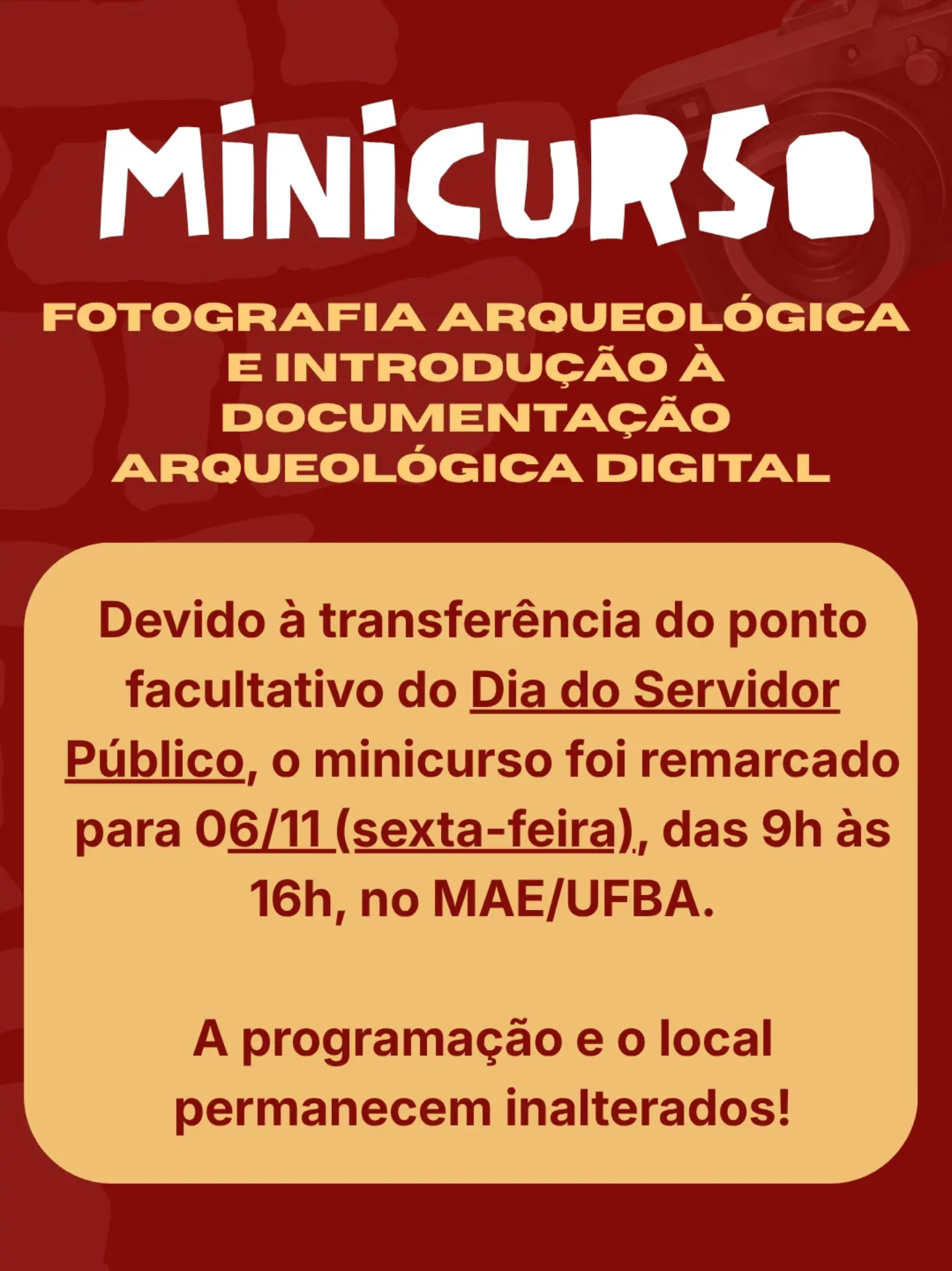 Minicurso “Fotografia Arqueológica e Introdução à Documentação Arqueológica Digital” — Museu de Arqueologia e Etnologia, Pelourinho, Salvador