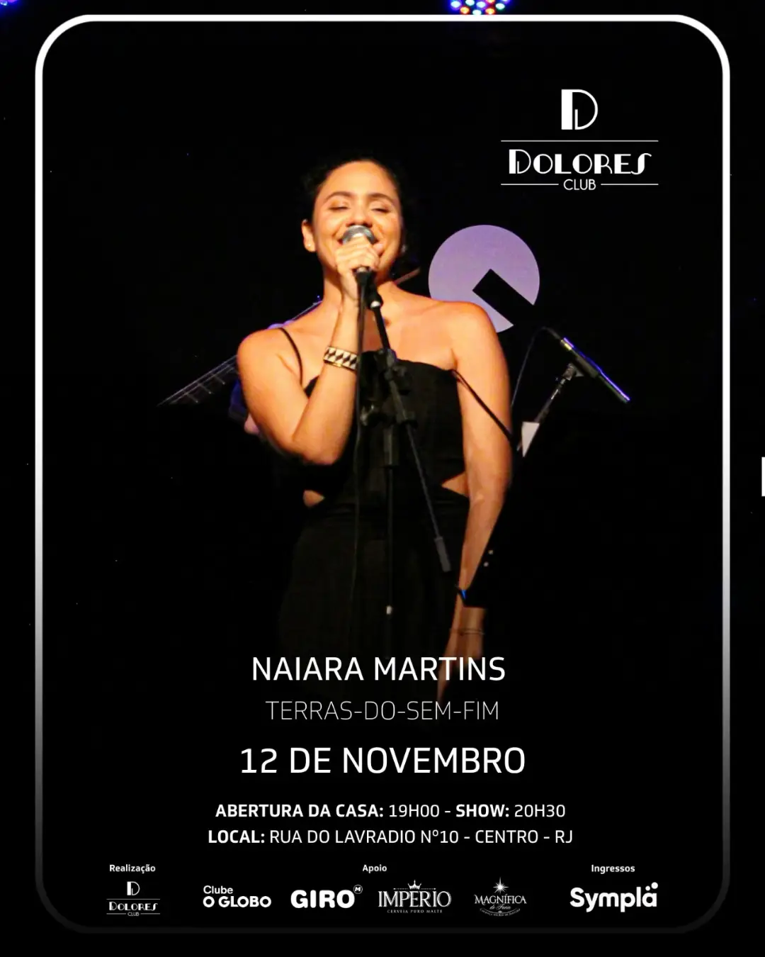 Terras do Sem-Fim - Estreia no Dolores Club
