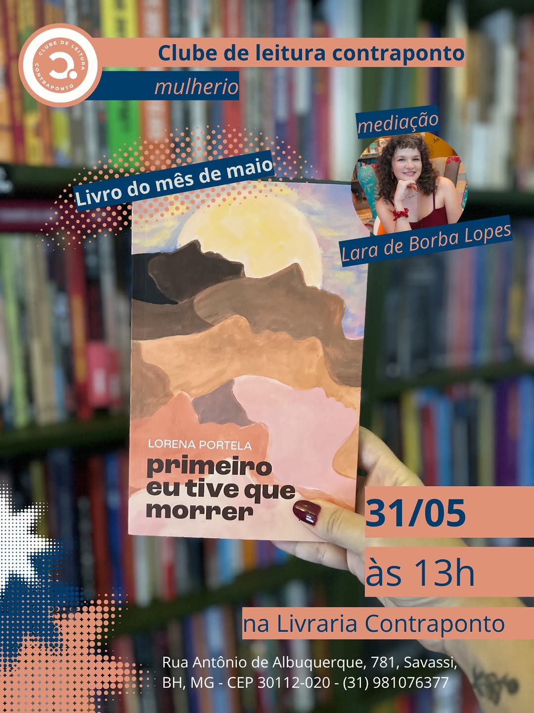 Clube de Leitura Contraponto: Mulherio - Primeiro eu tive que morrer — Livraria Contraponto, Savassi, Belo Horizonte